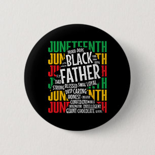 Mens Proud Black Dad Juneteenth Fathers Day Black 6 Cm Round Badge