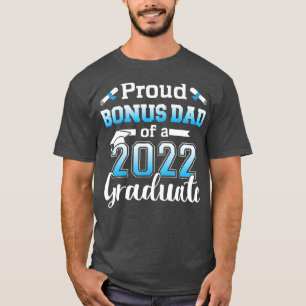 Mens Proud bonus dad of a 2022 senior graduation c T-Shirt