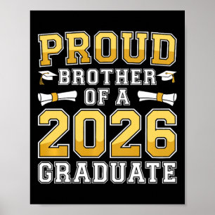 Mens Proud Brother Of A 2026 Graduate Shirt Cl 202 Poster