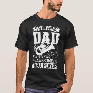 Mens Proud Dad Awesome Tuba Player Marching Band F T-Shirt
