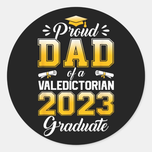 Mens Proud Dad of 2023 Valedictorian Cute Class 20 Classic Round Sticker (Front)