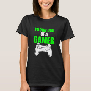 Mens Proud Dad Of A Gamer Video-games Gaming Game T-Shirt