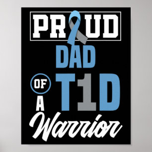Mens Proud Dad Of A T1d Warrior Diabetes Awareness Poster