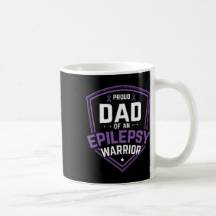 Mens Proud Dad Of Epilepsy Warrior Epilepsy Awaren Coffee Mug