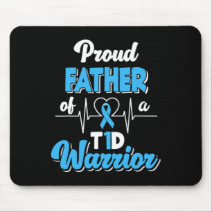 Mens Proud Father Of A T1D Warrior Diabetic Diabet Mouse Mat