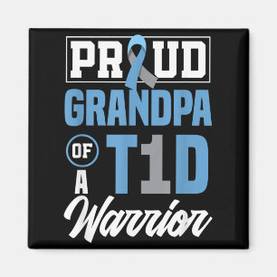Mens Proud Grandpa Of A T1d Warrior Diabetes Magnet