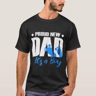 Mens Proud New Dad It'S A Boy T-Shirt
