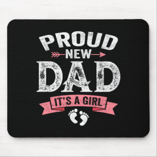 Mens Proud New Dad It's A Girl Funny Fathers Day N Mouse Mat