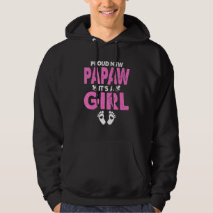 Mens Proud New Papaw Its A Girl Gender Reveal Fath Hoodie