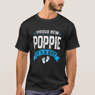Mens Proud New Poppie Its A Boy Gender Reveal Fath T-Shirt