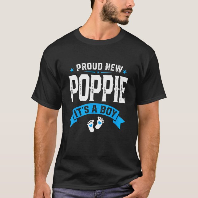 Mens Proud New Poppie Its A Boy Gender Reveal Fath T-Shirt (Front)