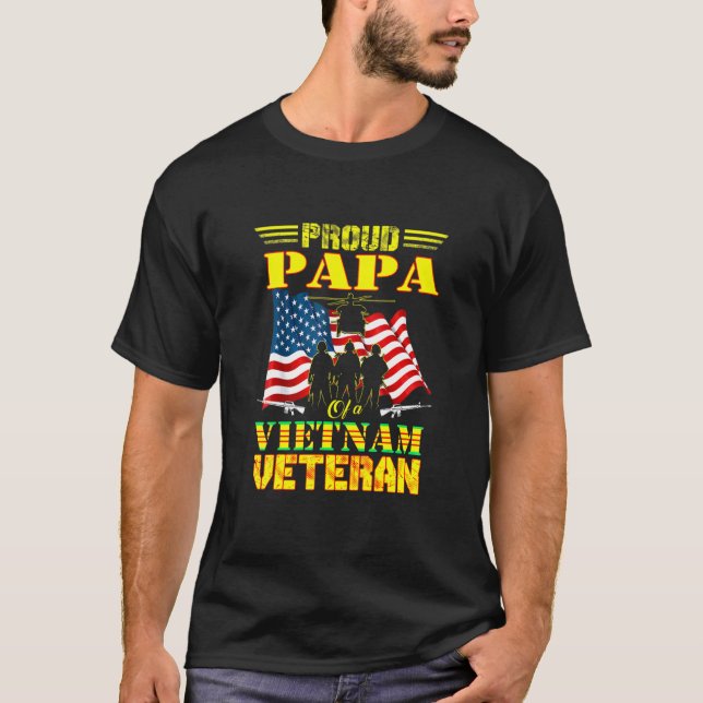 Mens Proud Papa Of A Vietnam Veteran Military Fami T-Shirt (Front)