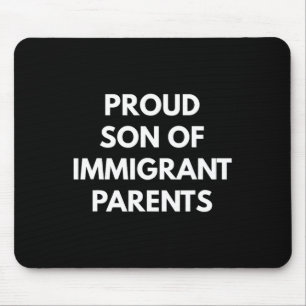 Mens Proud Son Of Immigrant Parents - Never Trump Mouse Mat