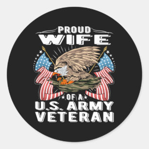 Mens Proud Wife Of A Military Veteran - Military Classic Round Sticker