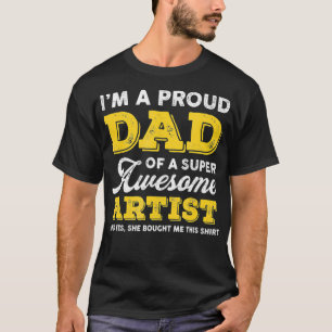 Mens ProudDad SuperAwesome ArtistDesigner Dad Fath T-Shirt