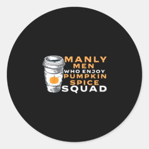 Mens Pumpkin Spice Boyfriend Husband Gag Joke Psl Classic Round Sticker