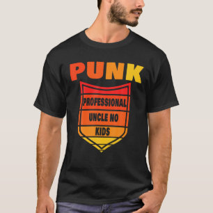 Mens Punk Professional Uncle No Kids Funny Gift Fo T-Shirt