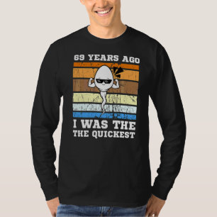 Mens Quickest Swimmer 69 Years Ago Quickest Sperm T-Shirt