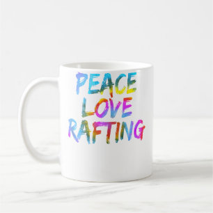 Mens Rafting Outfit Spruch Raftingboot Peace Love  Coffee Mug