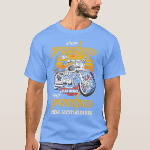 Mens Real Grandpas Ride Motorbikes Motorcycle Funn T-Shirt