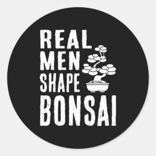 Mens Real Men Shape Bonsai Trees Funny Humour Classic Round Sticker