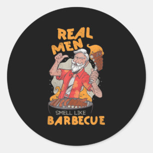 Mens Real Men Smell Like Barbecue Meat Grill Funny Classic Round Sticker