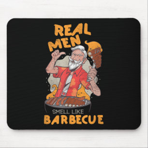 Mens Real Men Smell Like Barbecue Meat Grill Funny Mouse Mat