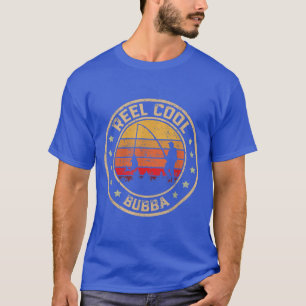 Mens Reel Cool Bubba Fisherman Fathers Day Fishing T-Shirt