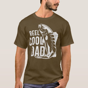 Mens Reel Cool Dad Fishing Dad Fisherman Angler Fa T-Shirt