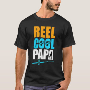 Mens Reel Cool Dad Fishing Father T-Shirt