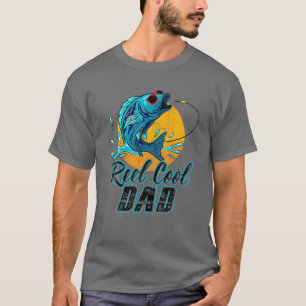 Mens Reel Cool Dad Fishing Sunglasses Funny Father T-Shirt