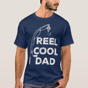 Mens Reel Cool DadFishing Daddy Fathers Day T-Shirt