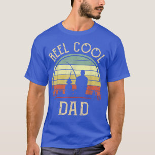 Mens Reel Cool DadFishing Funny Fathers Day T-Shirt