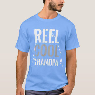 Mens Reel Cool Grandpa Fishing Grandfather Gift Fi T-Shirt