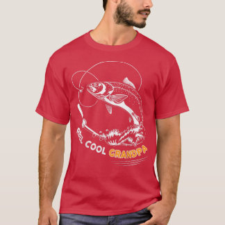 Mens Reel Cool Grandpa t shirt Salmon fishing Fath