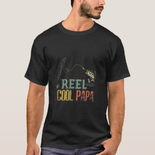 Mens Reel Cool Papa Fishing Daddy Gift Father Day T-Shirt
