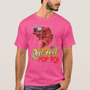 Mens Reel Cool Pop Pop Fishing Shirts, Fun Fathers T-Shirt