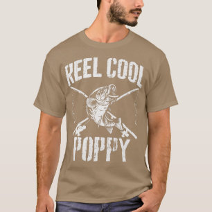 Mens Reel Cool Poppy Fishing  Father's Day Grandpa T-Shirt