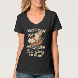 Mens Reicht Mir Das Flour Ihr Jester Der König Wil T-Shirt