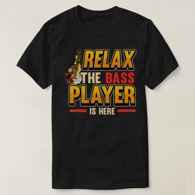 Mens Rela The Bass Player Is Here Rock Music Bassi T-Shirt (Design Front)