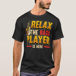 Mens Rela The Bass Player Is Here Rock Music Bassi T-Shirt