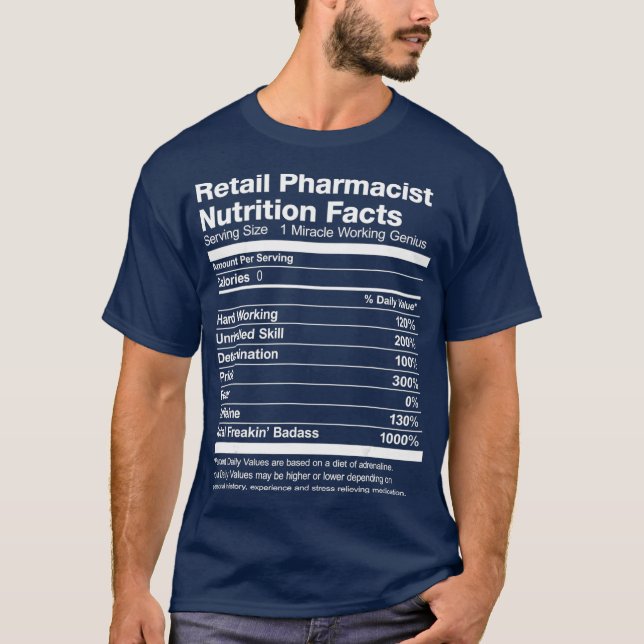 Mens Retail Pharmacist Nutrition Facts Funny T-Shirt (Front)