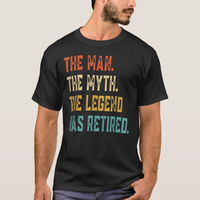 Mens Retired 2022 The Man Myth Legend Has Retired  T-Shirt (Front)