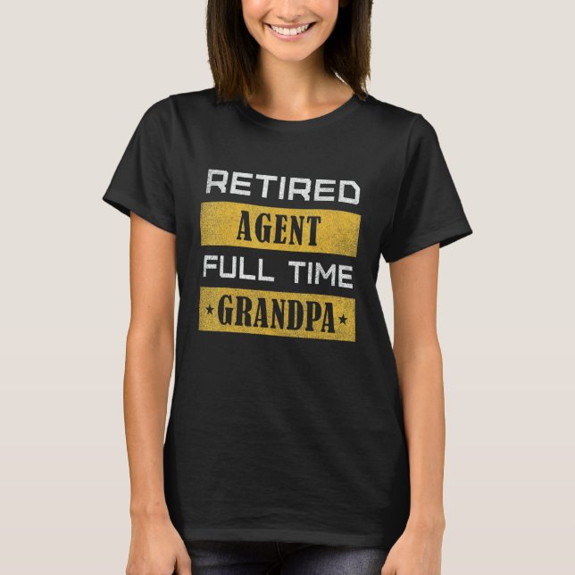 Mens Retired Agent Full Time Grandpa Retirement T-Shirt (Front)