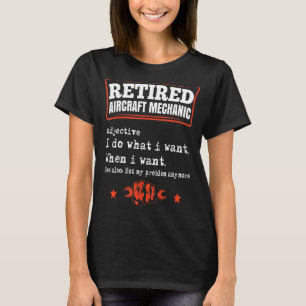 Mens Retired Aircraft Mechanic Aeroplane Maintenan T-Shirt