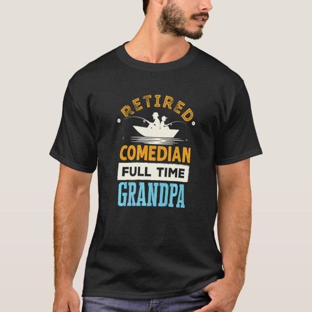 Mens Retired Comedian Full Time Grandpa Plumbing R T-Shirt (Front)