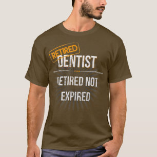 Mens Retired Dentist Retirement Christmas Gift for T-Shirt