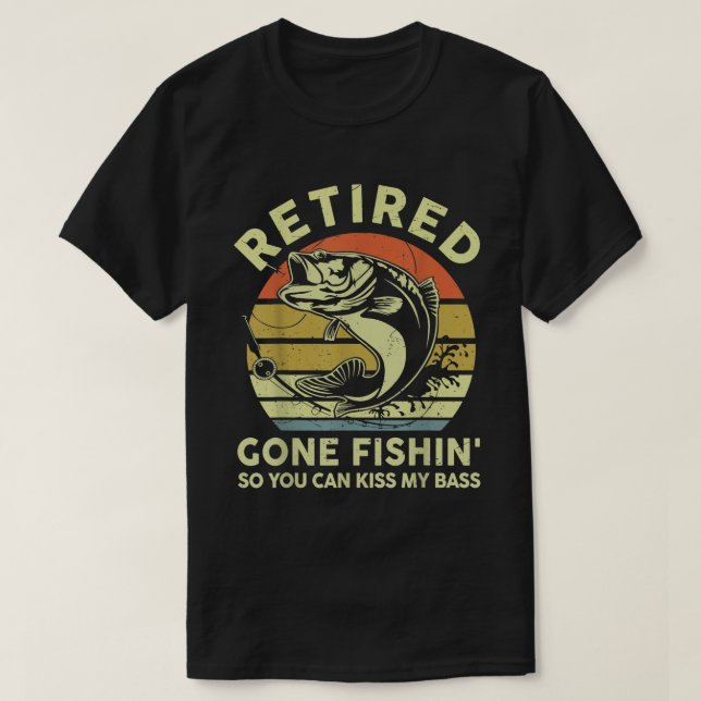 Mens Retired Gone Fishing-shirt Retirement Bass Da T-Shirt (Design Front)