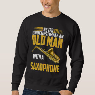 Mens Retired Old Men Saxophonist Jazz Musician Sa Sweatshirt