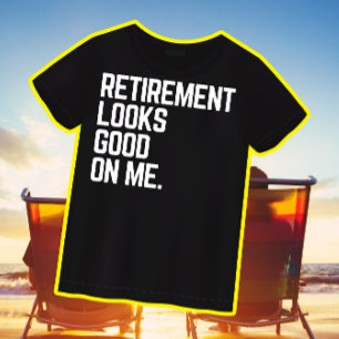 Mens Retirement Looks Good On Me Funny Retired   T-Shirt